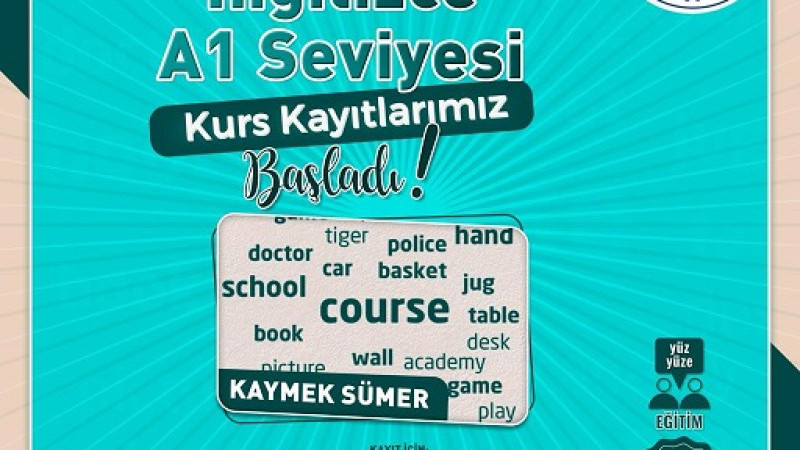 BÜYÜKŞEHİR KAYMEK, İNGİLİZCE A1 SEVİYESİ 2. GRUP KURS KAYITLARINI BAŞLATTI